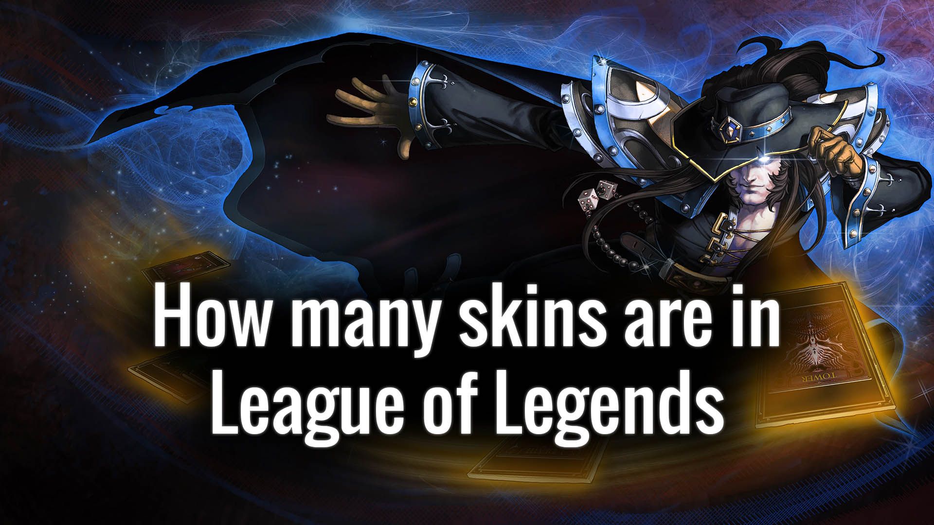 The Number of Skins in League of Legends is High