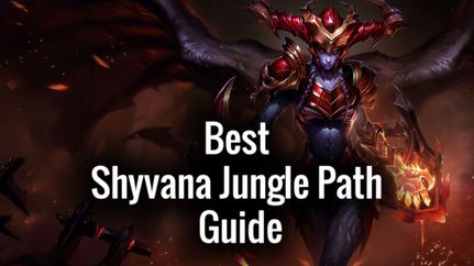 Shyvana Jungle Champion Guide og foreslo sti
